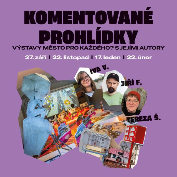 Komentovaná prohlídka - Město pro každého